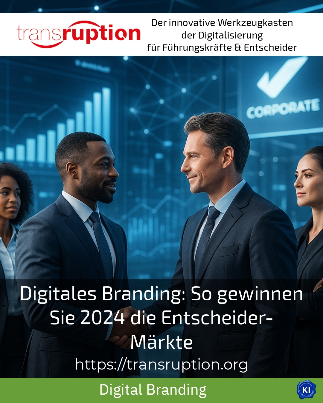 Digitales Branding: So gewinnen Sie 2024 die Entscheider-Märkte 5 (1224)