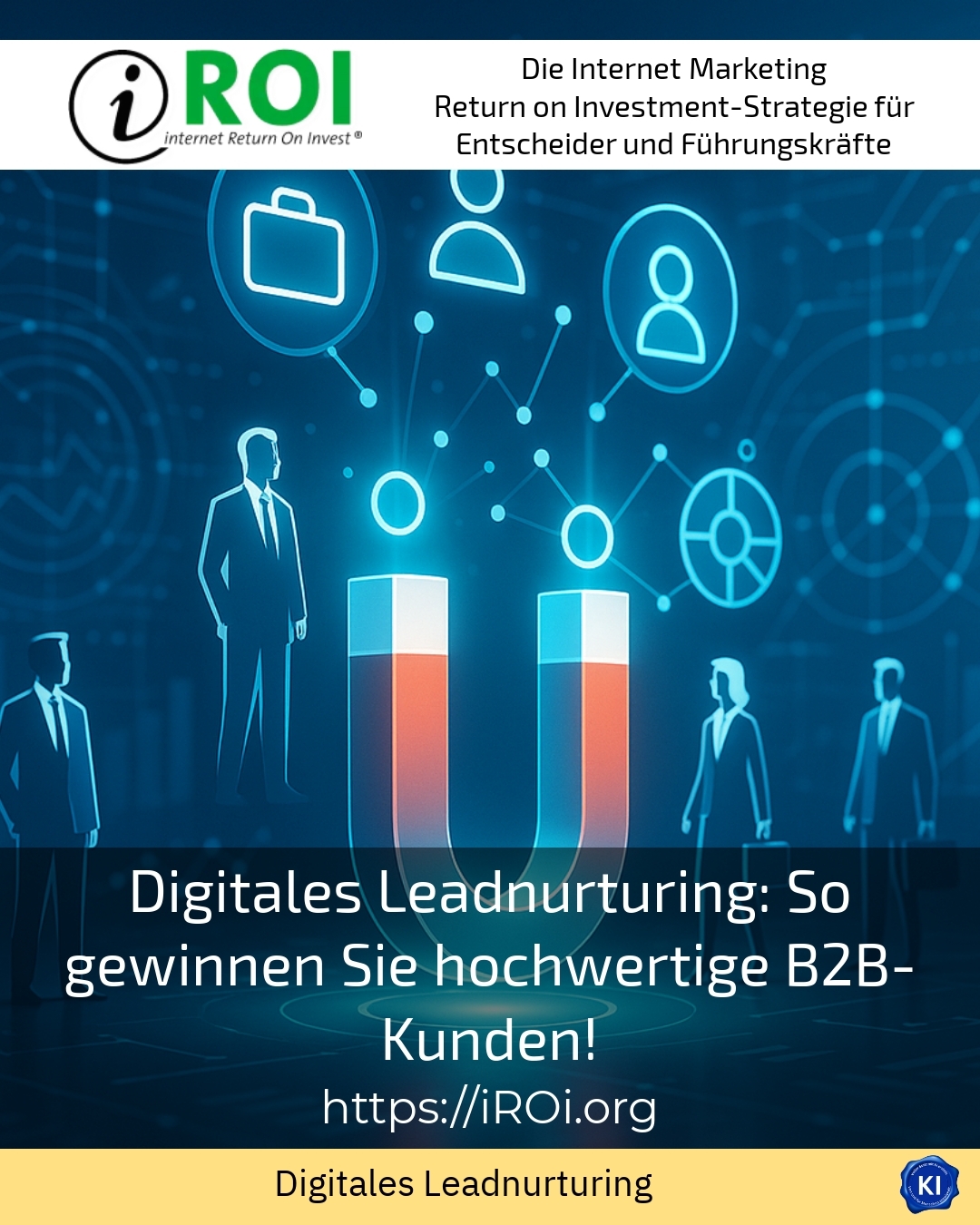 Digitales Leadnurturing: So gewinnen Sie hochwertige B2B-Kunden! 4.4 (1124)