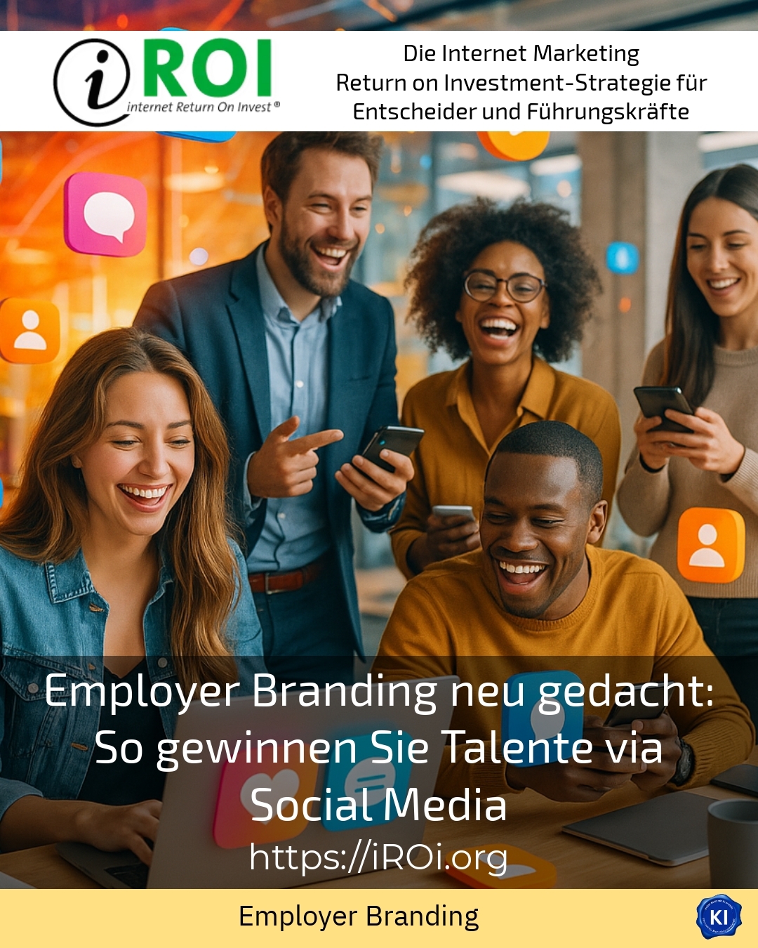 Employer Branding neu gedacht: So gewinnen Sie Talente via Social Media 4.3 (1219)