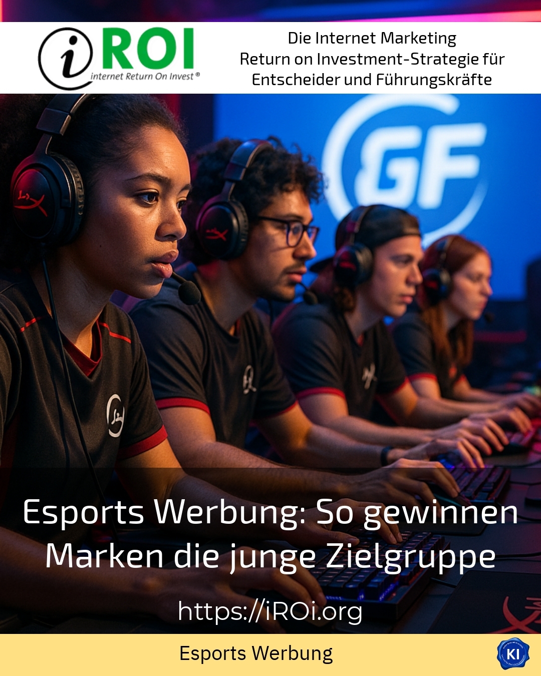 Esports Werbung: So gewinnen Marken die junge Zielgruppe 4.1 (821)