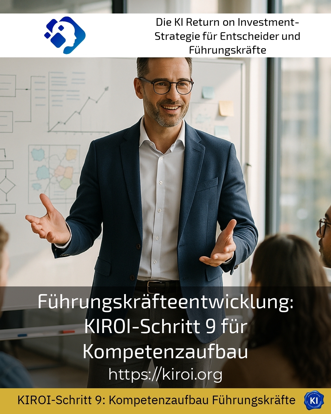 Führungskräfteentwicklung: KIROI-Schritt 9 für Kompetenzaufbau 4.9 (1029)