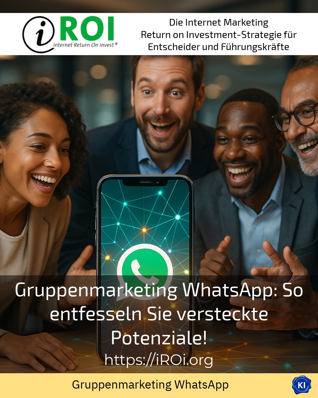 Gruppenmarketing WhatsApp: So entfesseln Sie versteckte Potenziale! 4 (707)