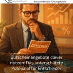 Gutscheinangebote clever nutzen: Das unterschätzte Potenzial für Entscheider