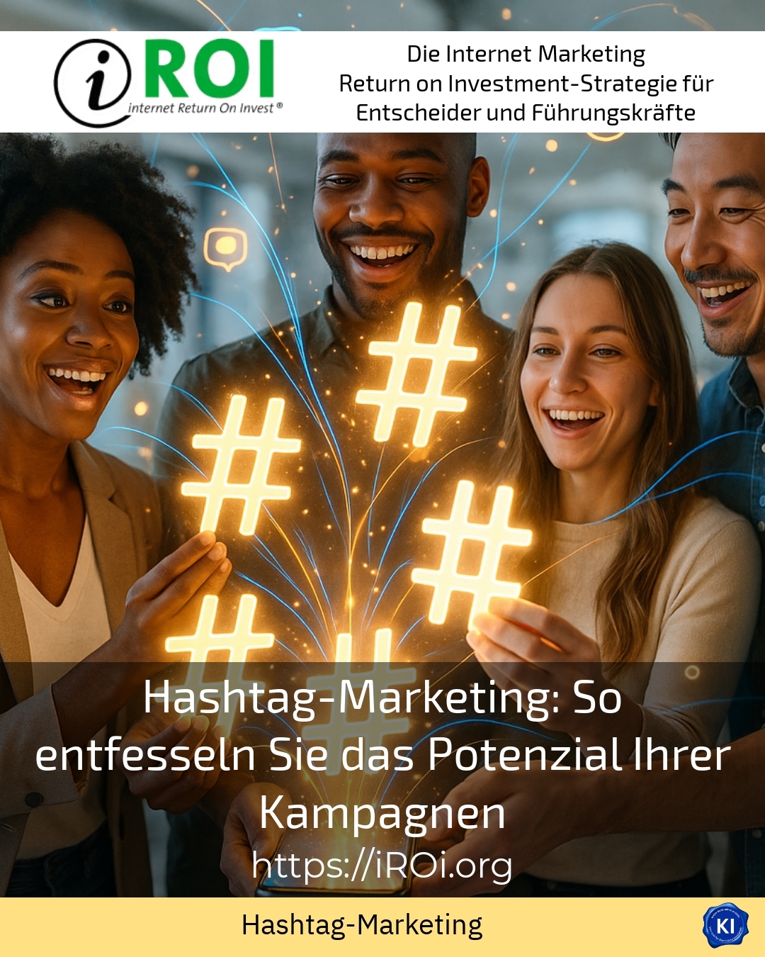 Hashtag-Marketing: So entfesseln Sie das Potenzial Ihrer Kampagnen 4.1 (1527)