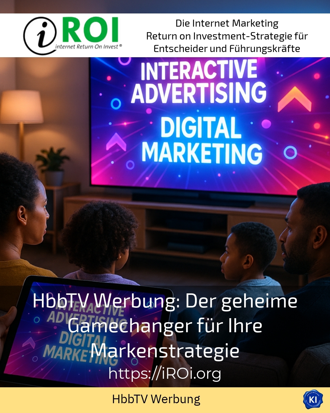 HbbTV Werbung: Der geheime Gamechanger für Ihre Markenstrategie 4.8 (1269)