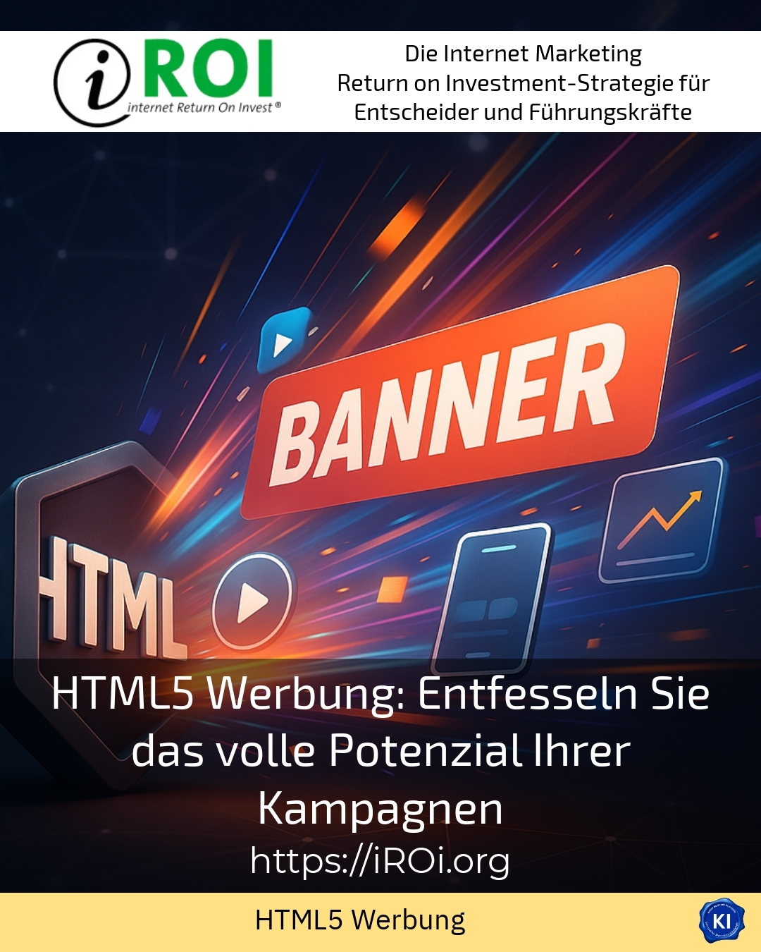 HTML5 Werbung: Entfesseln Sie das volle Potenzial Ihrer Kampagnen 4.8 (1743)