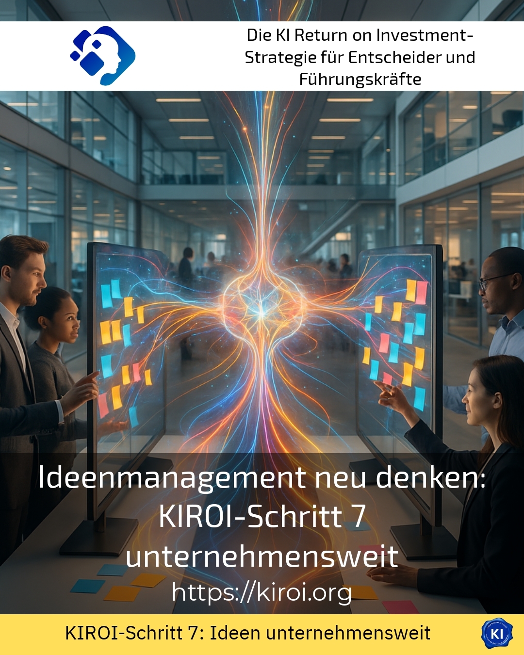 Ideenmanagement neu denken: KIROI-Schritt 7 unternehmensweit 5 (1637)