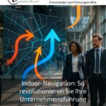 Indoor Navigation: How to Revolutionise Your Business Management