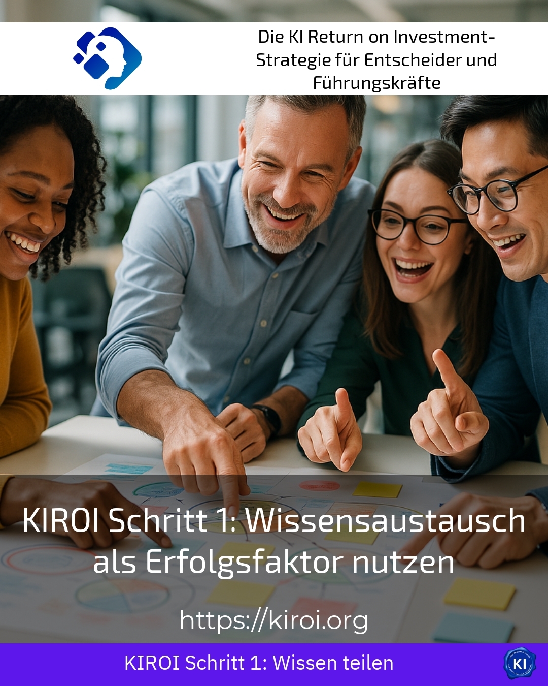 KIROI Schritt 1: Wissensaustausch als Erfolgsfaktor nutzen 4.6 (1696)