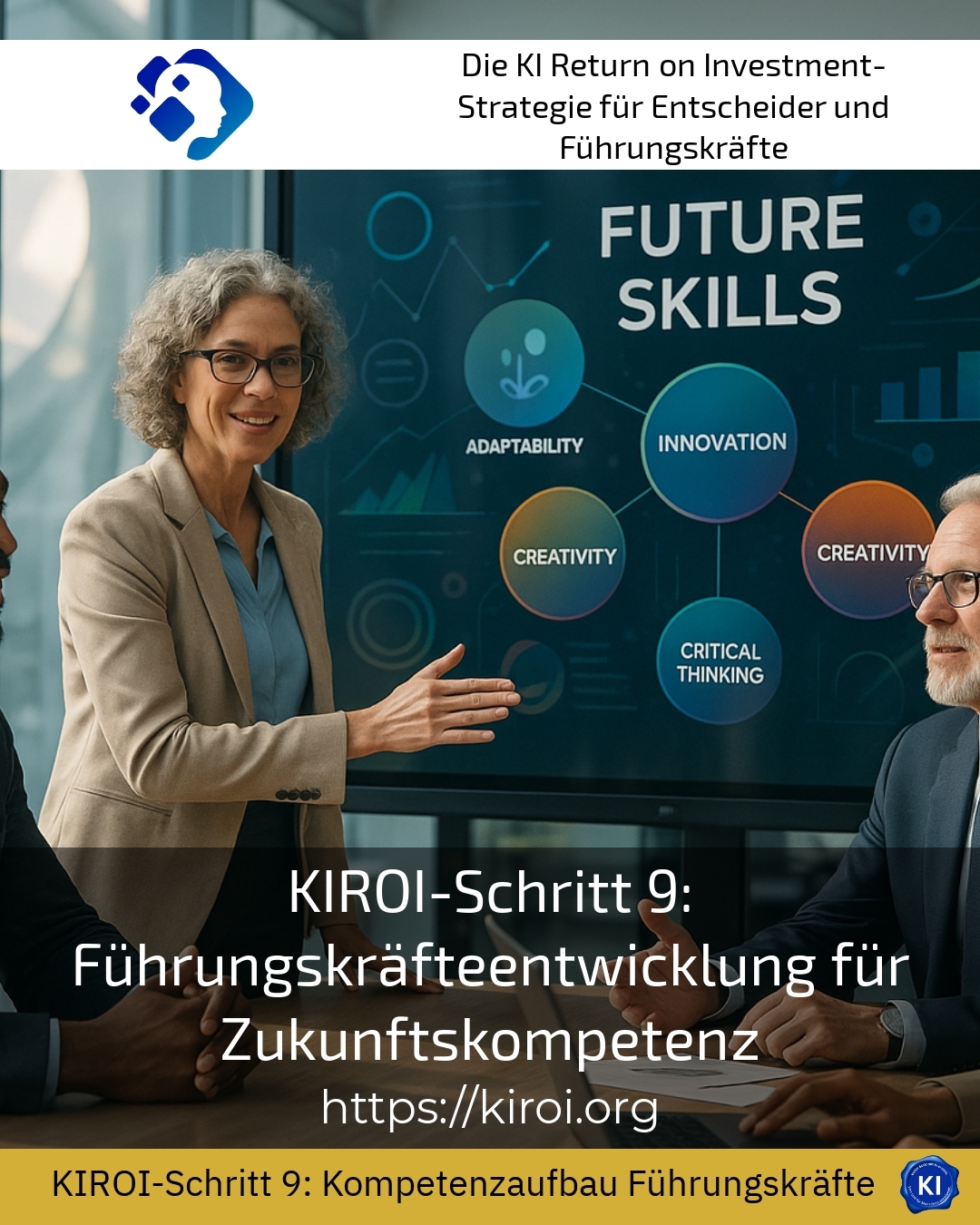 KIROI-Schritt 9: Führungskräfteentwicklung für Zukunftskompetenz 4.4 (1660)