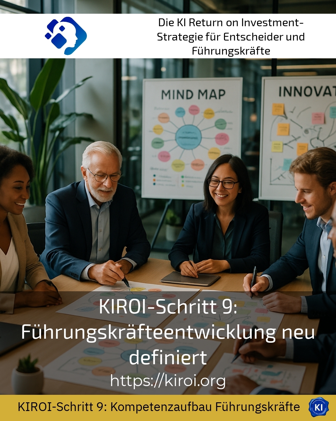 KIROI-Schritt 9: Führungskräfteentwicklung neu definiert 5 (1060)