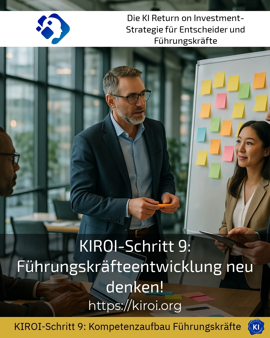 KIROI-Schritt 9: Führungskräfteentwicklung neu denken! 4.1 (424)