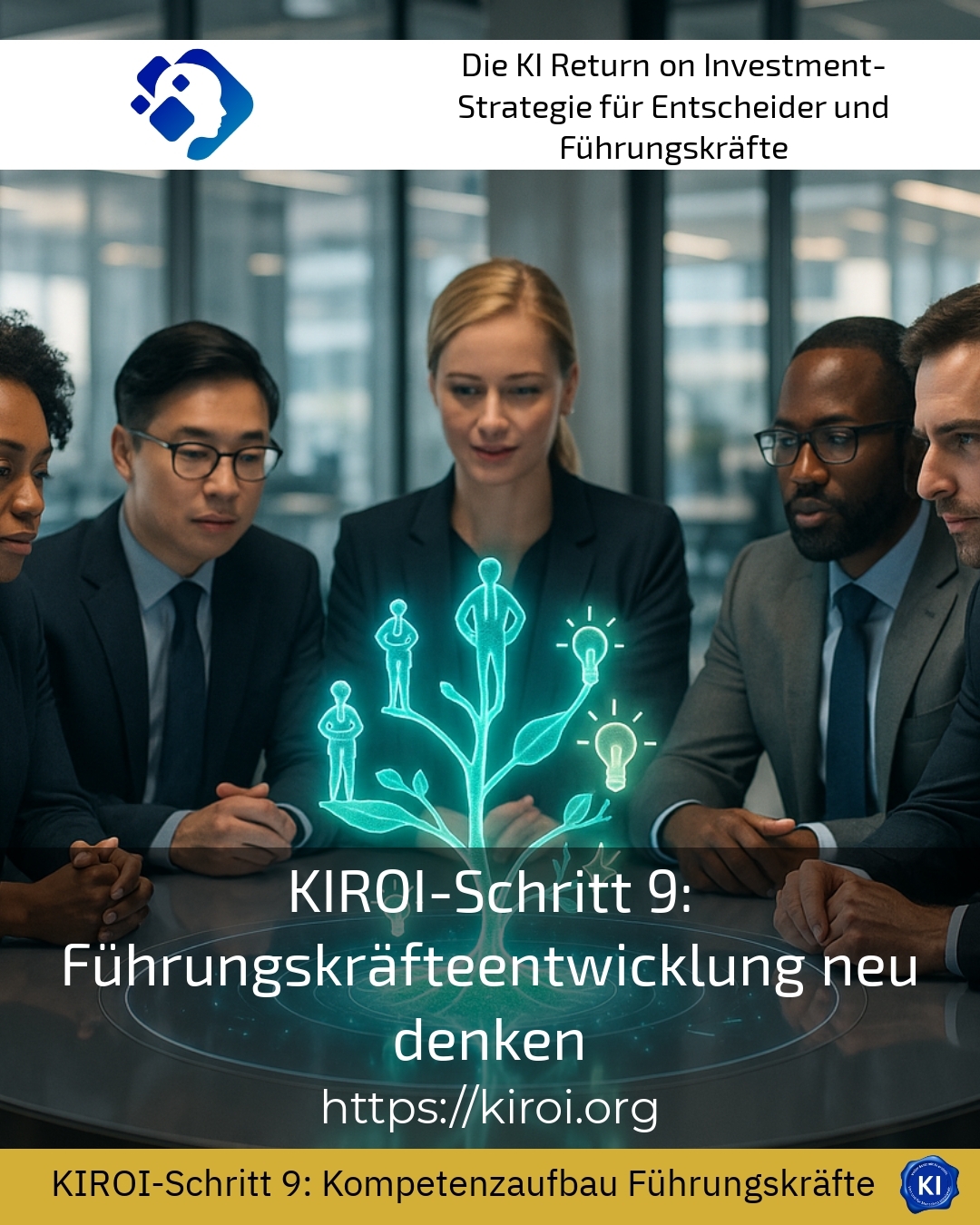 KIROI-Schritt 9: Führungskräfteentwicklung neu denken 5 (1772)