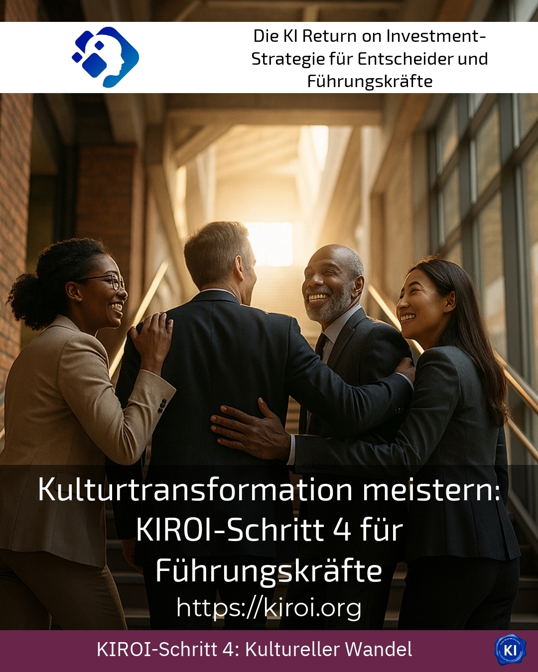 Kulturtransformation meistern: KIROI-Schritt 4 für Führungskräfte 4.9 (433)