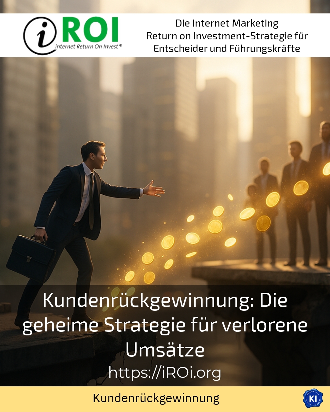 Kundenrückgewinnung: Die geheime Strategie für verlorene Umsätze 4.3 (544)