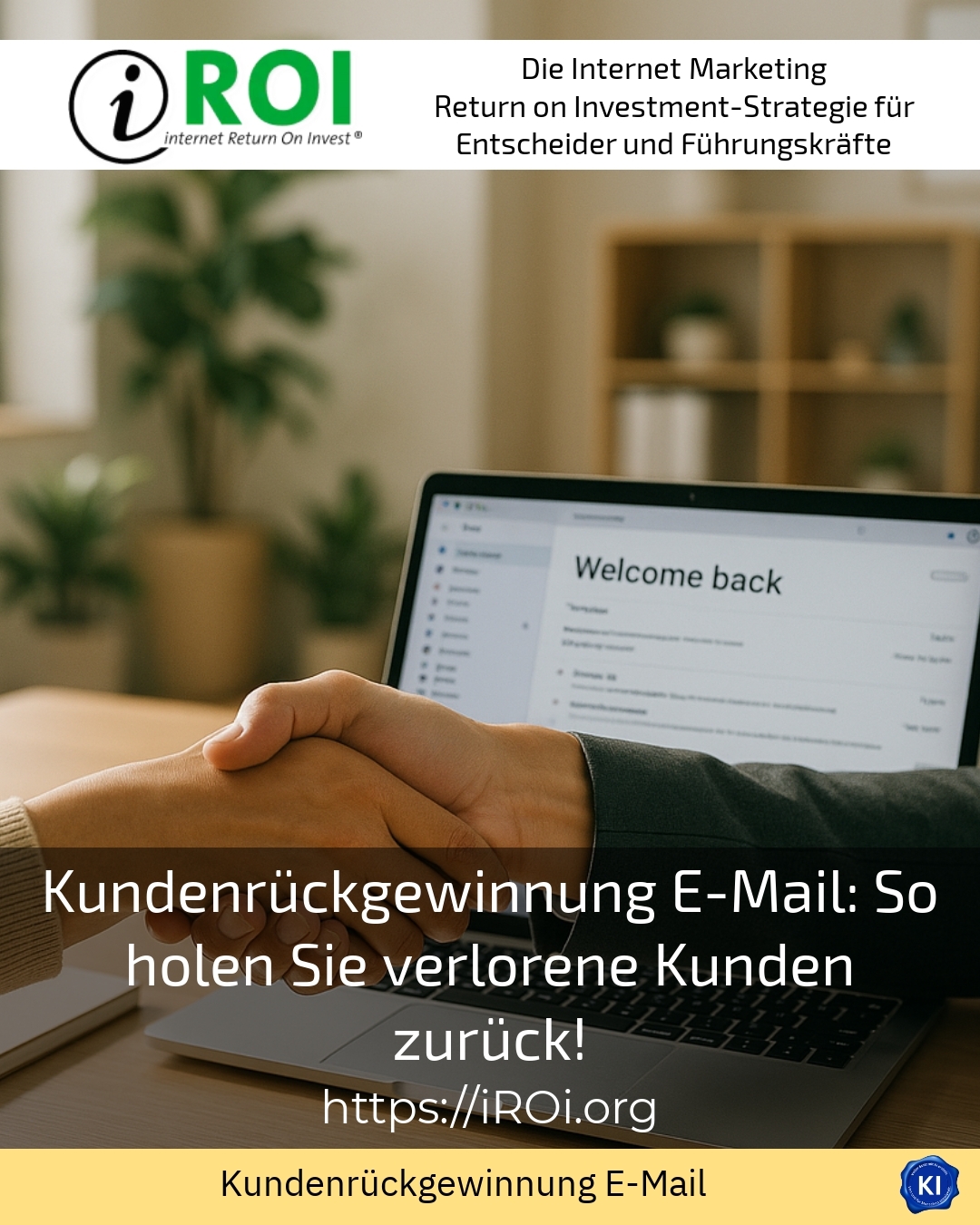 Kundenrückgewinnung E-Mail: So holen Sie verlorene Kunden zurück! 4.4 (418)