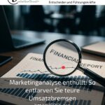 Marketing analysis revealed: How to expose expensive sales brakes