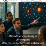 Mit Influencer-Analyse verborgene Wachstumspotenziale entdecken