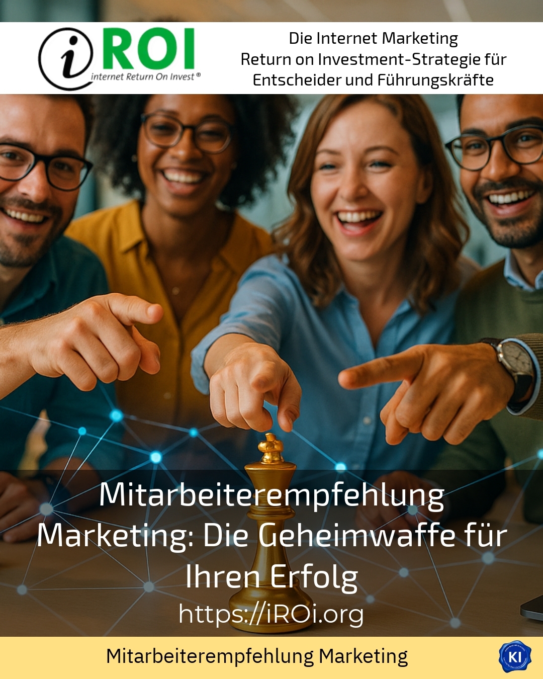 Mitarbeiterempfehlung Marketing: Die Geheimwaffe für Ihren Erfolg 5 (1407)