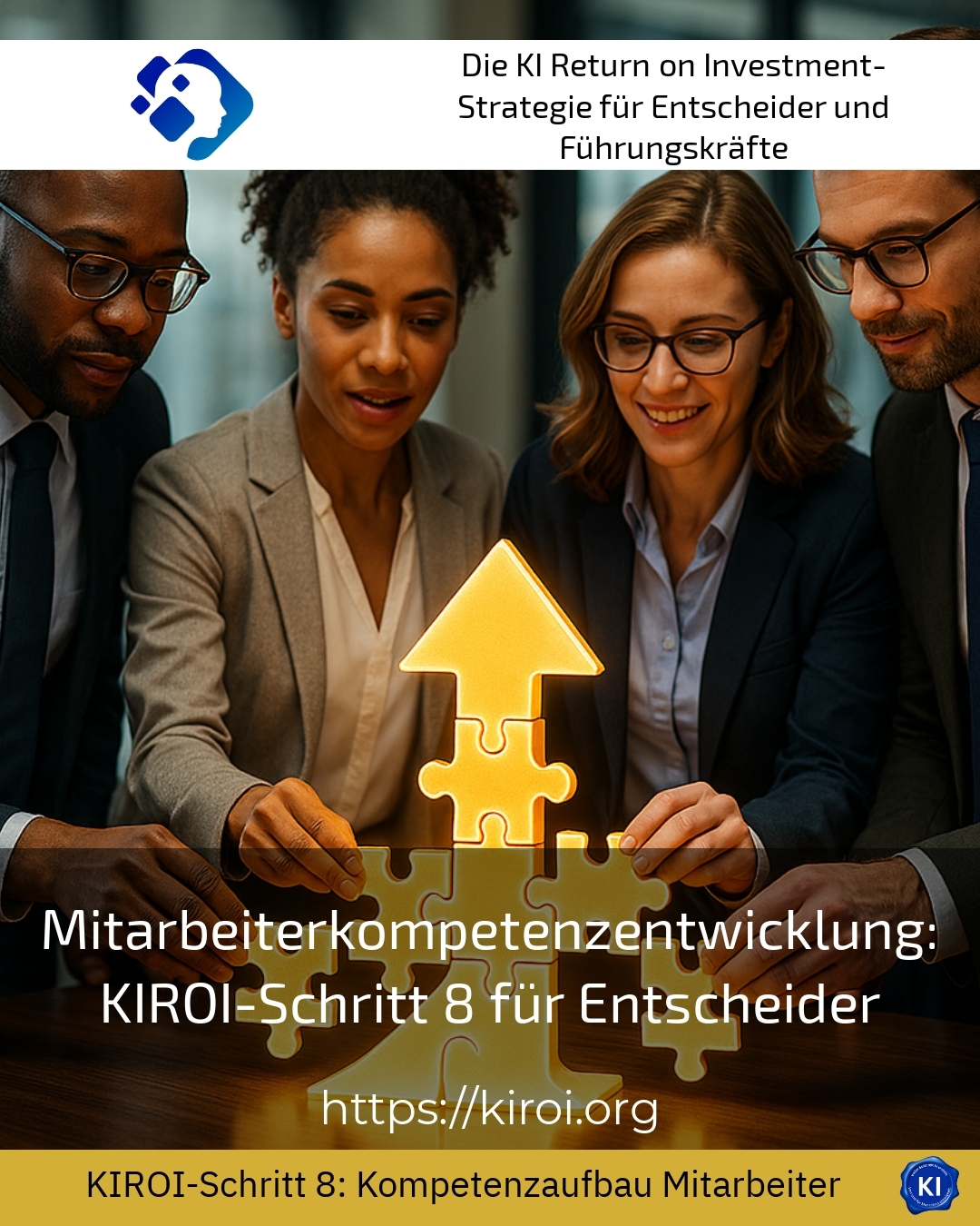Mitarbeiterkompetenzentwicklung: KIROI-Schritt 8 für Entscheider 4.3 (1713)