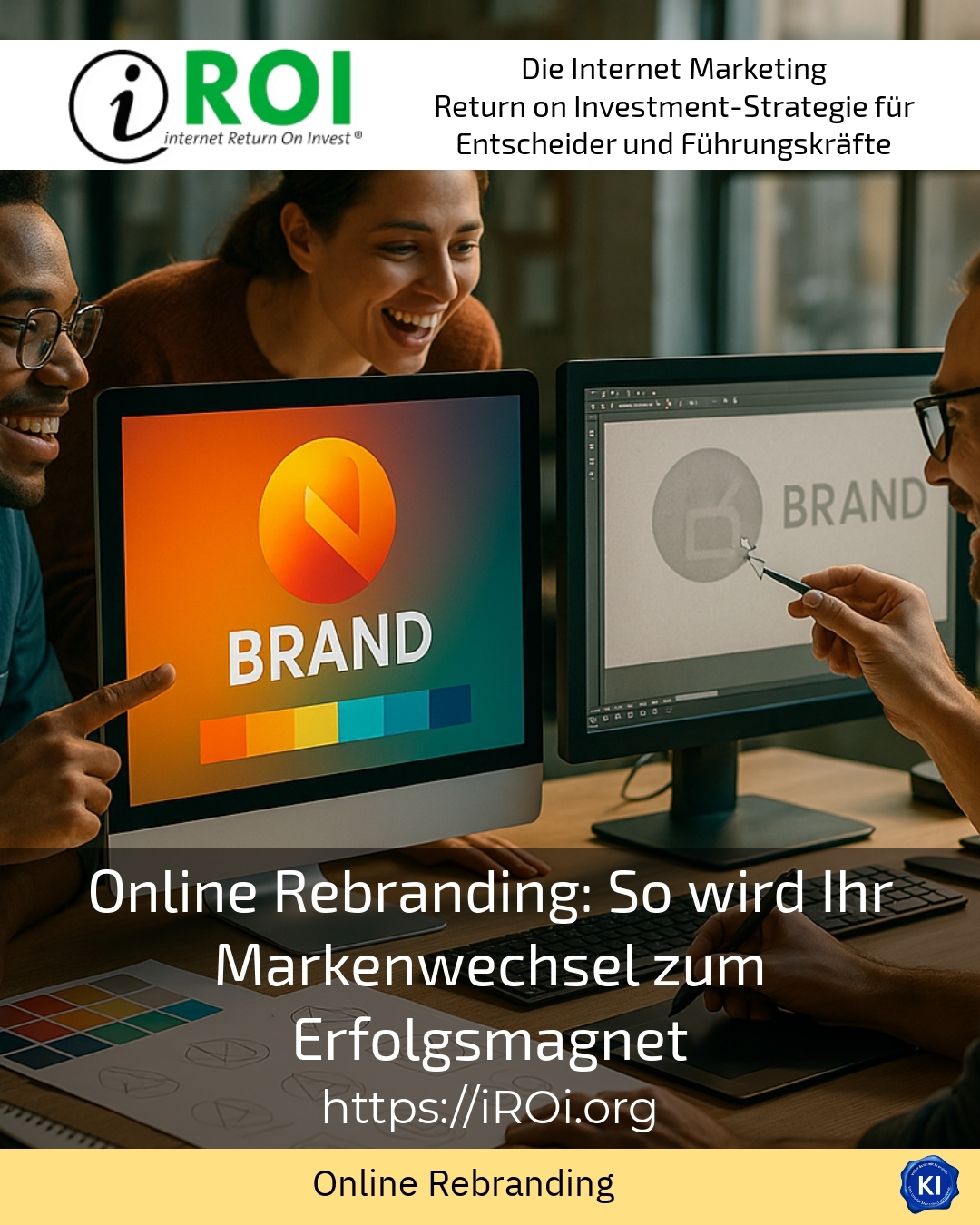 Online Rebranding: So wird Ihr Markenwechsel zum Erfolgsmagnet 4.5 (1658)