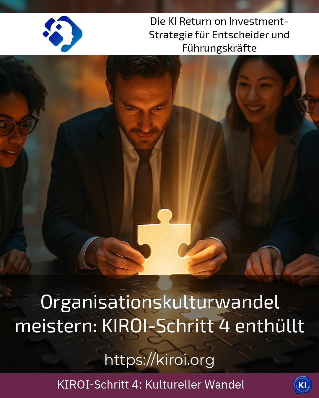 Organisationskulturwandel meistern: KIROI-Schritt 4 enthüllt 4.7 (633)