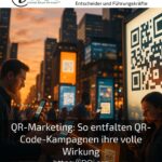 QR Marketing: How QR Code Campaigns Achieve Their Full Impact
