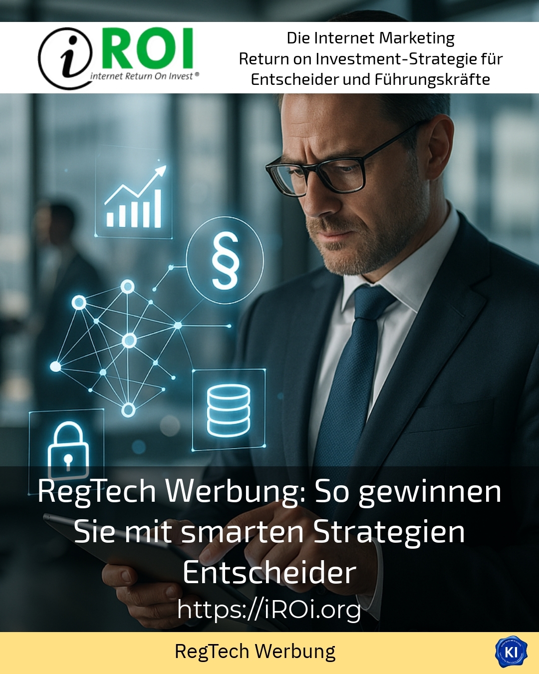 RegTech Werbung: So gewinnen Sie mit smarten Strategien Entscheider 4.2 (1732)