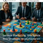 Serious Marketing: Wie Spiele Ihre Strategie revolutionieren