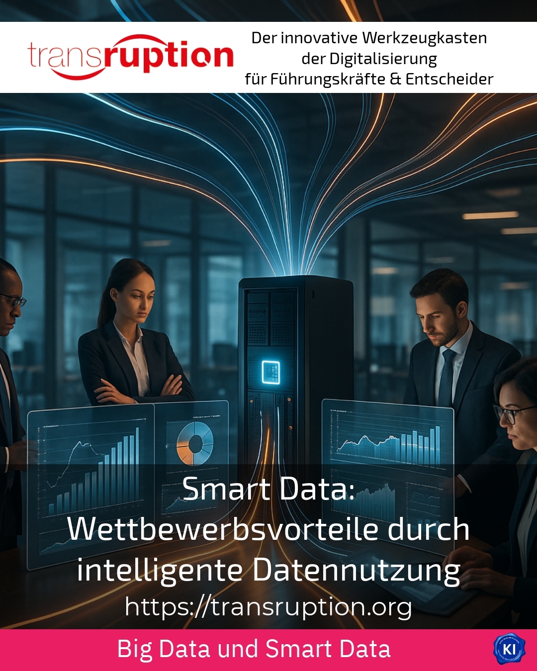 Smart Data: Wettbewerbsvorteile durch intelligente Datennutzung 4.2 (704)