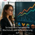 Building your digital brand for growth and differentiation