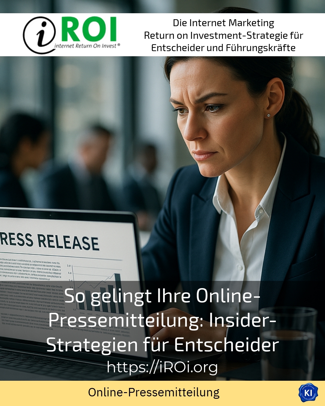 So gelingt Ihre Online-Pressemitteilung: Insider-Strategien für Entscheider 4.3 (1515)