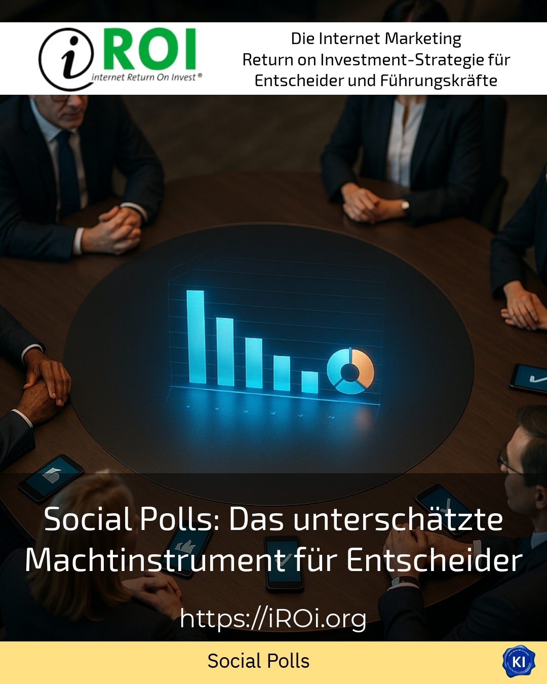 Social Polls: Das unterschätzte Machtinstrument für Entscheider 4.3 (1412)