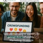 Spendenkampagne starten: So gelingt Ihre GoFundMe-Marketing-Strategie