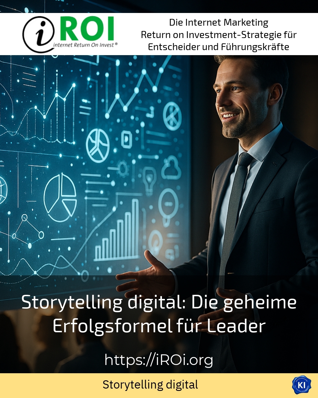 Storytelling digital: Die geheime Erfolgsformel für Leader 4.1 (1733)
