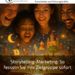 Storytelling-Marketing: So fesseln Sie Ihre Zielgruppe sofort
