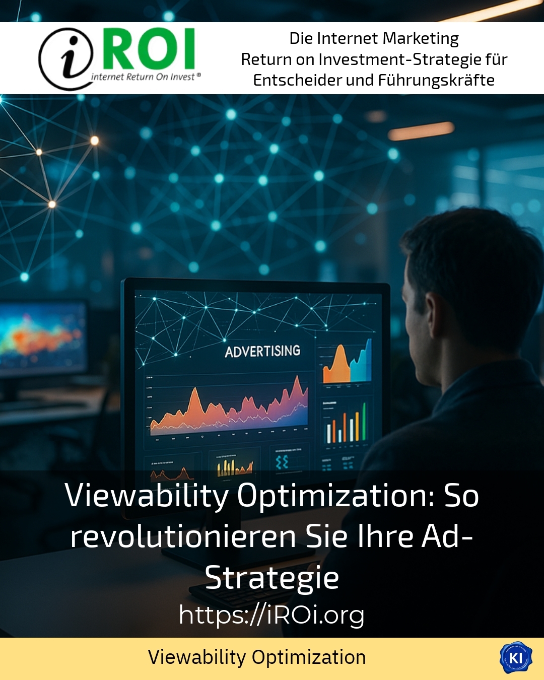 Viewability Optimization: So revolutionieren Sie Ihre Ad-Strategie 4.7 (1398)
