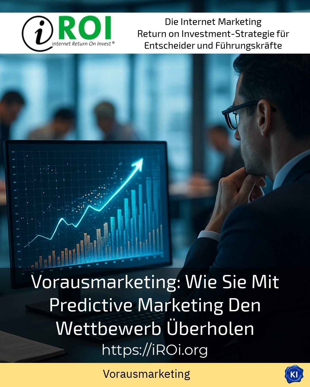 Vorausmarketing: Wie Sie Mit Predictive Marketing Den Wettbewerb Überholen 4.3 (1130)