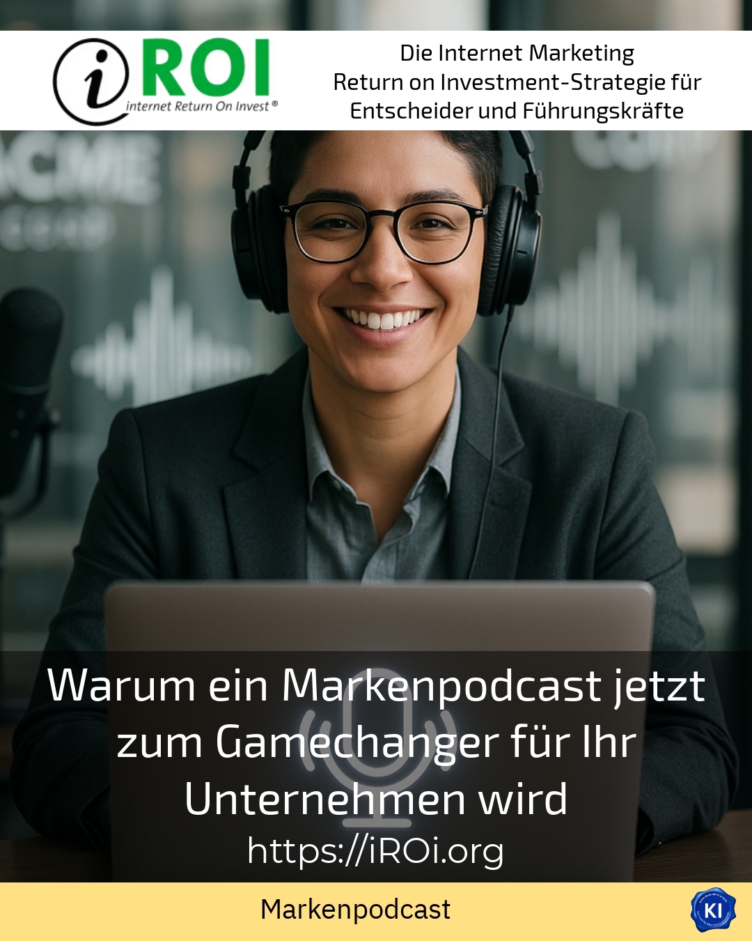 Warum ein Markenpodcast jetzt zum Gamechanger für Ihr Unternehmen wird 4.8 (1178)