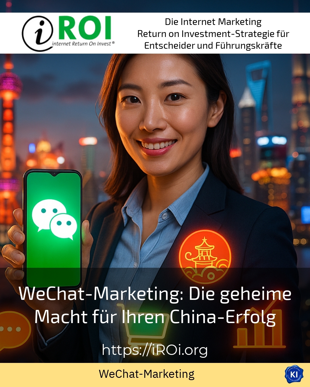 WeChat-Marketing: Die geheime Macht für Ihren China-Erfolg 4.5 (1847)