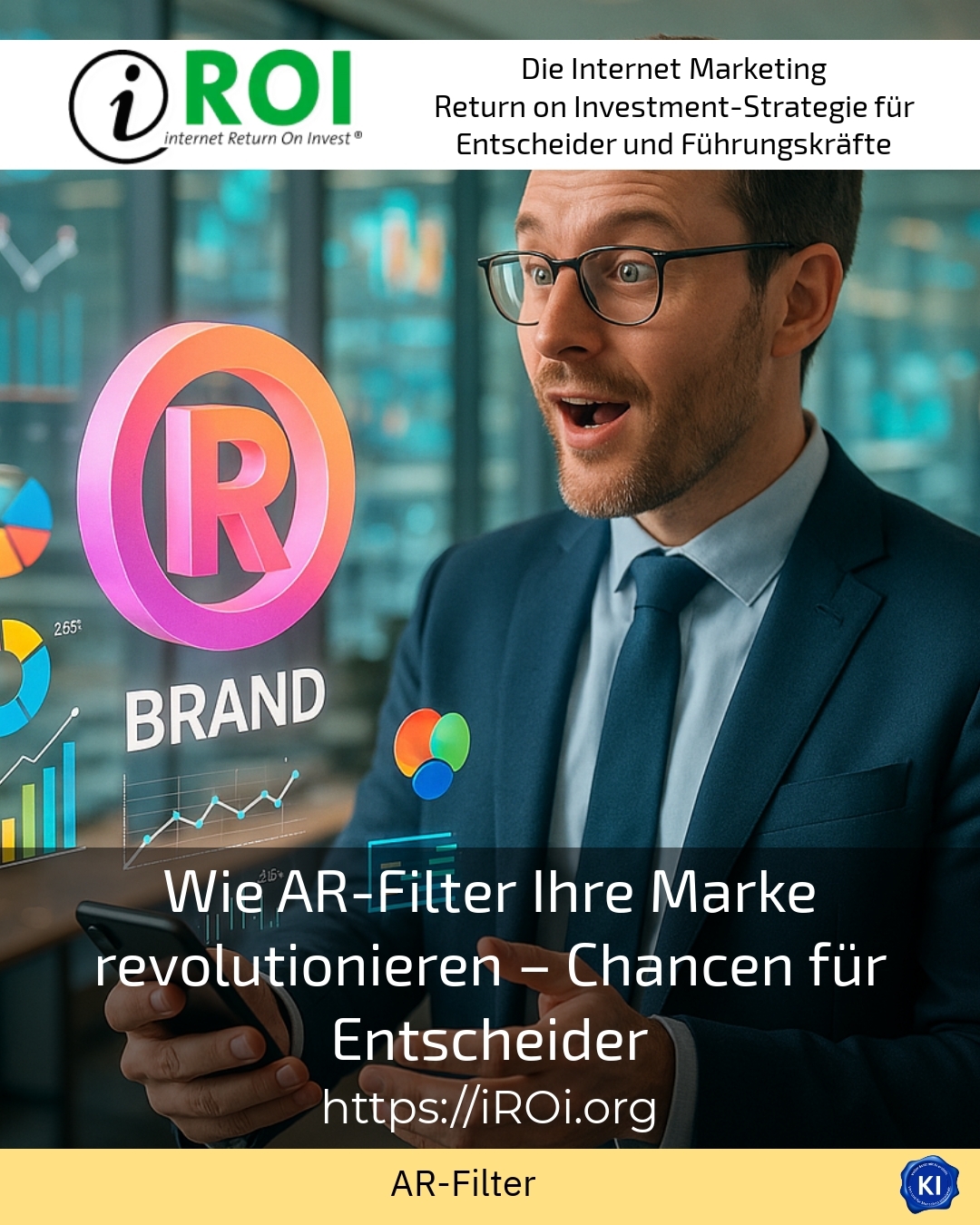 Wie AR-Filter Ihre Marke revolutionieren – Chancen für Entscheider 4.8 (1356)