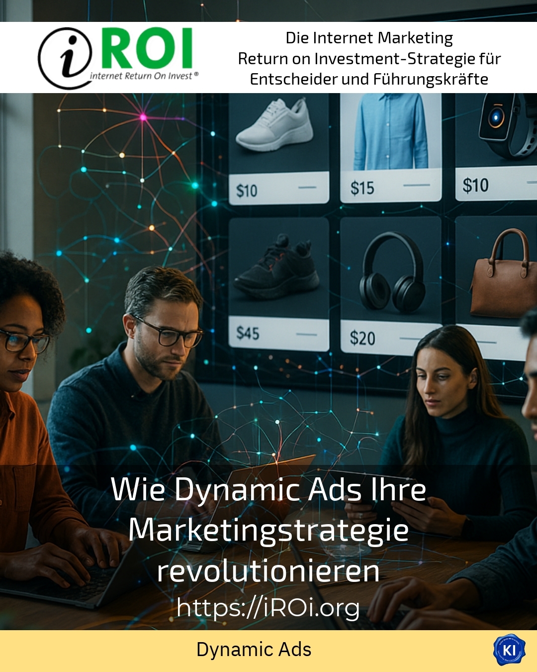 Wie Dynamic Ads Ihre Marketingstrategie revolutionieren 4.3 (1021)