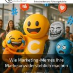 Wie Marketing-Memes Ihre Marke unwiderstehlich machen
