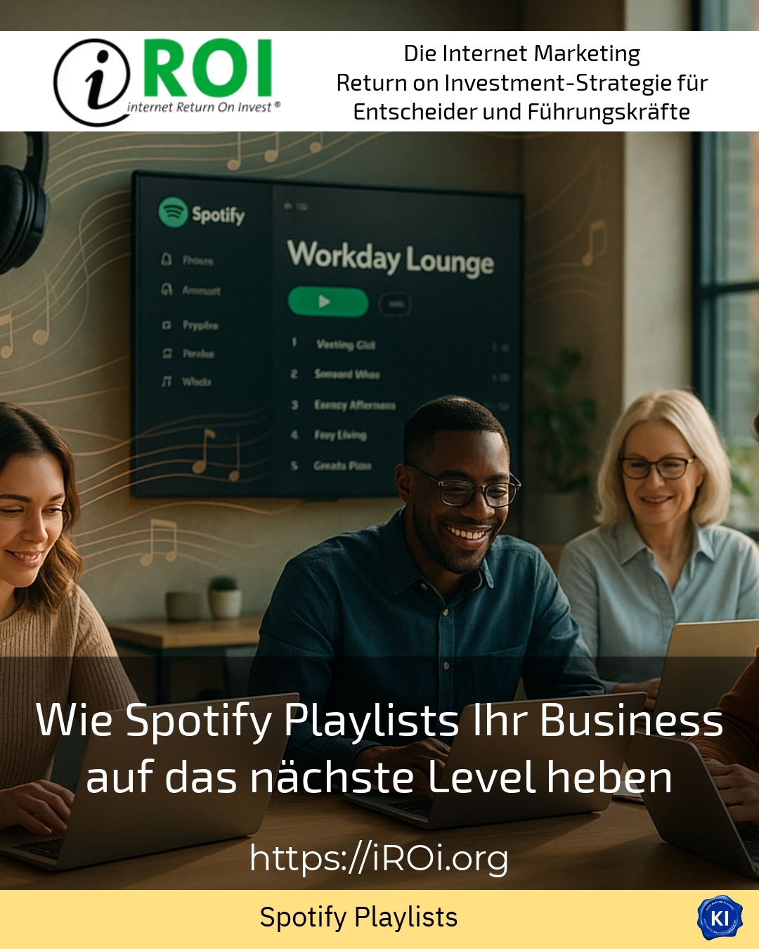 Wie Spotify Playlists Ihr Business auf das nächste Level heben 4.4 (1350)