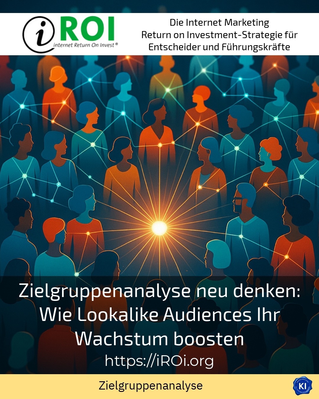 Zielgruppenanalyse neu denken: Wie Lookalike Audiences Ihr Wachstum boosten 5 (940)