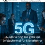 5G Marketing: The Secret Formula for Market Leaders