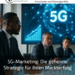 5G Marketing: The Secret Strategy for Your Market Success