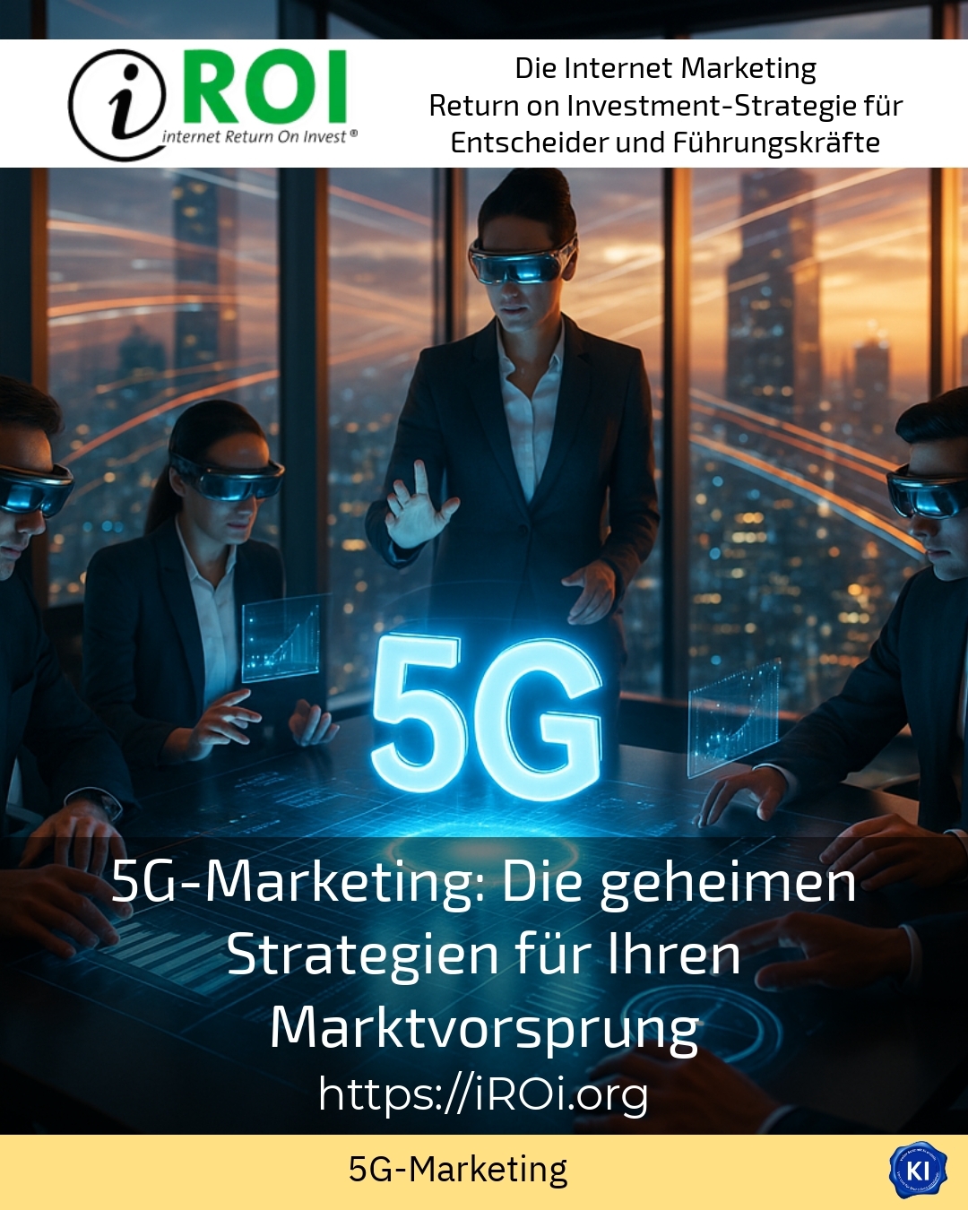 5G-Marketing: Die geheimen Strategien für Ihren Marktvorsprung 4.9 (1797)