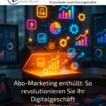 Subscription Marketing Revealed: How to Revolutionise Your Digital Business