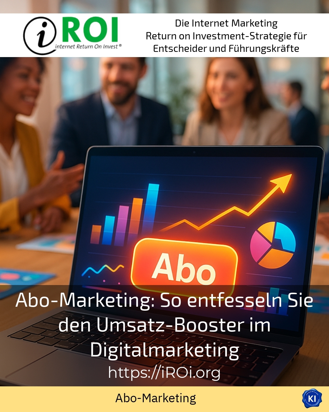 Abo-Marketing: So entfesseln Sie den Umsatz-Booster im Digitalmarketing 4.8 (1789)